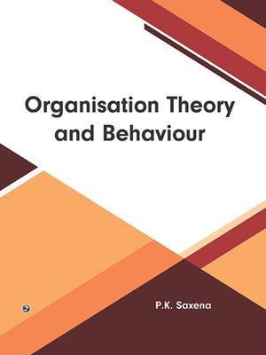 cover image of Organisation Theory and Behaviour